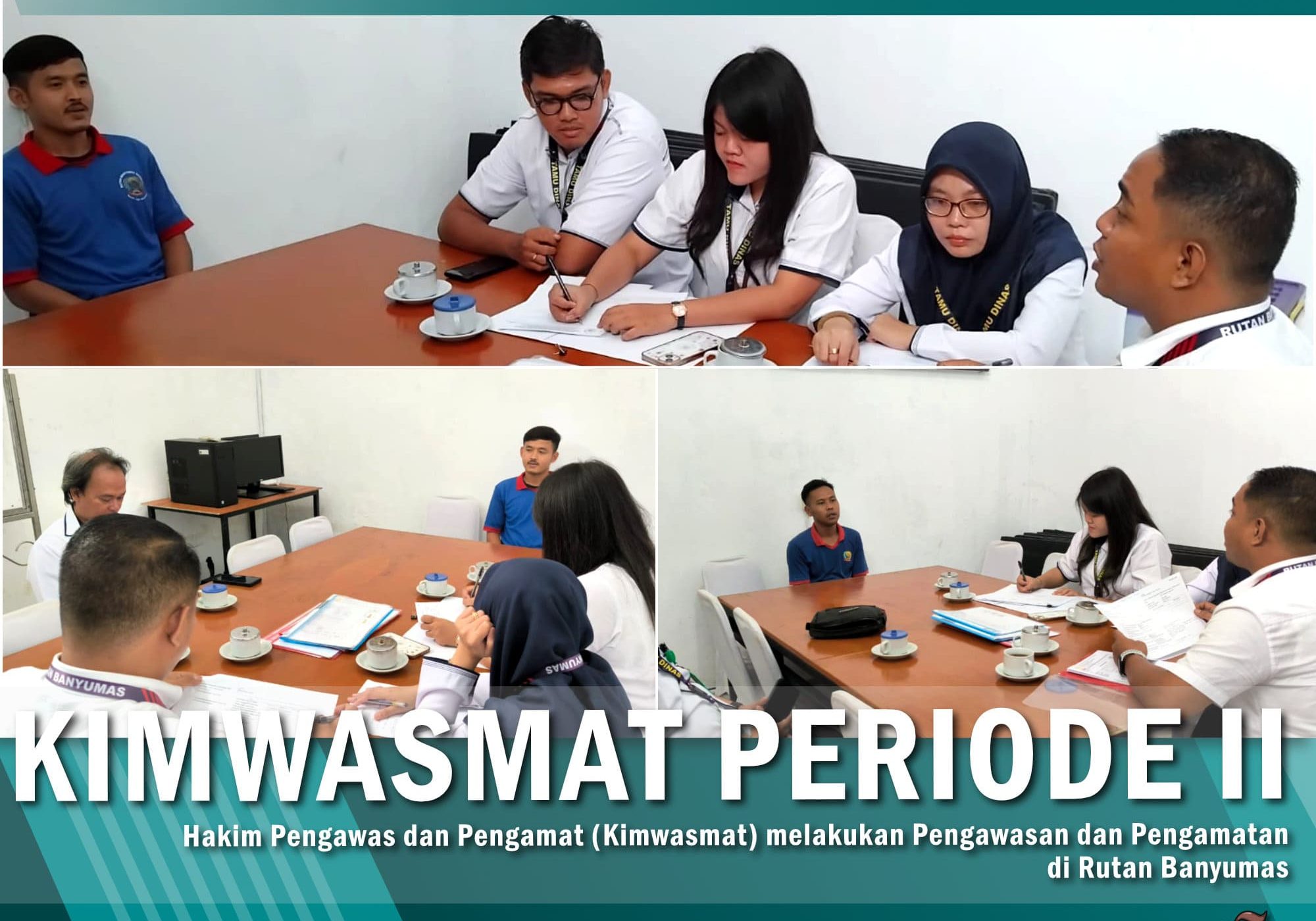 KIMWASMAT oleh Hakim Pengawas dan Pengamat -04112024