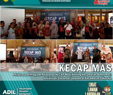 KECAP MAS (Keliilng Kecamatan Banyumas) Sosialisasi Eksternal Layanan di Kecamatan Sokaraja